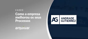 Andrade Gutierrez: Como a Digitalização e Microfilmagem de Documentos melhoram os processos