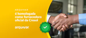 Arquivar é homologada como fornecedora oficial da Cresol